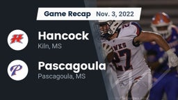 Recap: Hancock  vs. Pascagoula  2022
