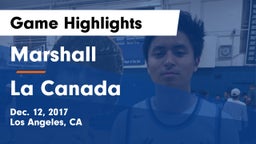Marshall  vs La Canada  Game Highlights - Dec. 12, 2017