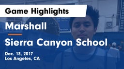 Marshall  vs Sierra Canyon School Game Highlights - Dec. 13, 2017