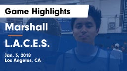 Marshall  vs L.A.C.E.S.  Game Highlights - Jan. 3, 2018