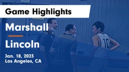 Marshall  vs Lincoln  Game Highlights - Jan. 18, 2023