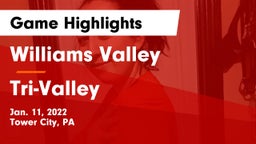Williams Valley  vs Tri-Valley  Game Highlights - Jan. 11, 2022