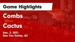 Combs  vs Cactus  Game Highlights - Dec. 3, 2021