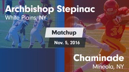 Matchup: Archbishop Stepinac vs. Chaminade  2016