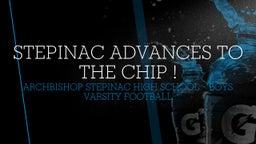 Archbishop Stepinac football highlights Stepinac Advances to the chip !