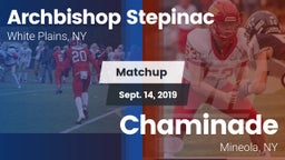 Matchup: Archbishop Stepinac vs. Chaminade  2019