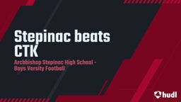 Highlight of Stepinac beats CTK