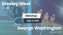 Matchup: Greeley West vs. George Washington  2018