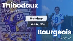 Matchup: Thibodaux vs. Bourgeois  2016