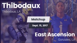 Matchup: Thibodaux vs. East Ascension  2017