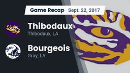 Recap: Thibodaux  vs. Bourgeois  2017