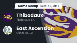 Recap: Thibodaux  vs. East Ascension  2017
