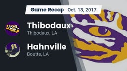 Recap: Thibodaux  vs. Hahnville  2017