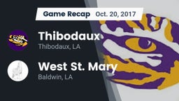 Recap: Thibodaux  vs. West St. Mary  2017