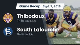 Recap: Thibodaux  vs. South Lafourche  2018