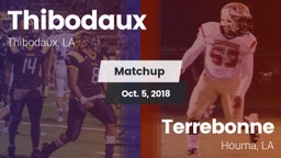 Matchup: Thibodaux vs. Terrebonne  2018