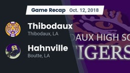 Recap: Thibodaux  vs. Hahnville  2018