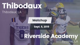Matchup: Thibodaux vs. Riverside Academy 2019