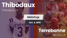 Matchup: Thibodaux vs. Terrebonne  2019