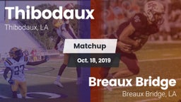 Matchup: Thibodaux vs. Breaux Bridge  2019