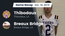 Recap: Thibodaux  vs. Breaux Bridge  2019