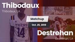 Matchup: Thibodaux vs. Destrehan  2019