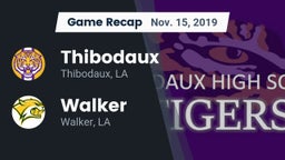 Recap: Thibodaux  vs. Walker  2019