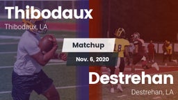Matchup: Thibodaux vs. Destrehan  2020