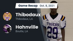 Recap: Thibodaux  vs. Hahnville  2021