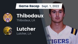 Recap: Thibodaux  vs. Lutcher  2022