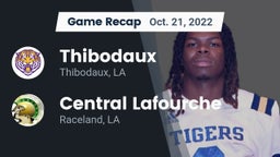 Recap: Thibodaux  vs. Central Lafourche  2022