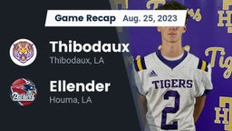 Recap: Thibodaux  vs. Ellender  2023