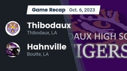 Recap: Thibodaux  vs. Hahnville  2023