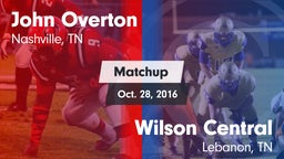 Matchup: Overton vs. Wilson Central  2015