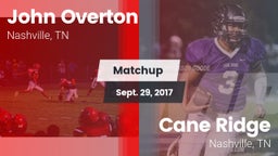 Matchup: Overton vs. Cane Ridge  2016