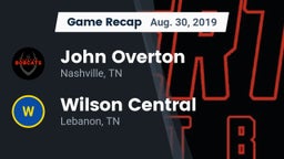 Recap: John Overton  vs. Wilson Central  2019