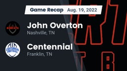 Recap: John Overton  vs. Centennial  2022
