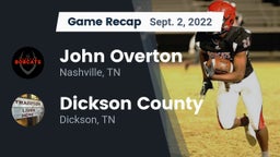 Recap: John Overton  vs. Dickson County  2022