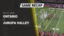 Recap: Ontario  vs. Jurupa Valley  2015