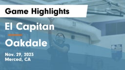 El Capitan  vs Oakdale  Game Highlights - Nov. 29, 2023