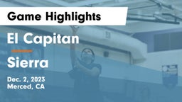 El Capitan  vs Sierra  Game Highlights - Dec. 2, 2023