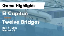 El Capitan  vs Twelve Bridges Game Highlights - Dec. 14, 2023