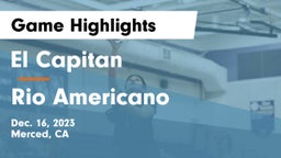 El Capitan  vs Rio Americano  Game Highlights - Dec. 16, 2023