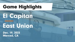 El Capitan  vs East Union  Game Highlights - Dec. 19, 2023