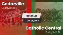 Matchup: Cedarville vs. Catholic Central  2018