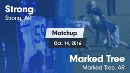 Matchup: Strong vs. Marked Tree  2016