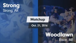 Matchup: Strong vs. Woodlawn  2016