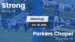 Matchup: Strong vs. Parkers Chapel  2018