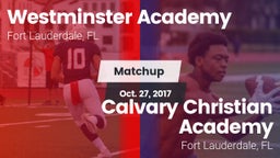 Matchup: Westminster Academy vs. Calvary Christian Academy 2017