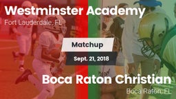 Matchup: Westminster Academy vs. Boca Raton Christian  2018